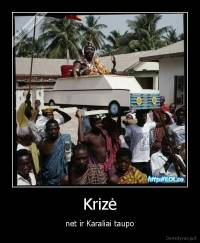 Krizė - net ir Karaliai taupo