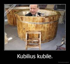 Kubilius kubile. - 