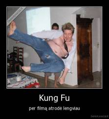 Kung Fu - per filmą atrodė lengviau