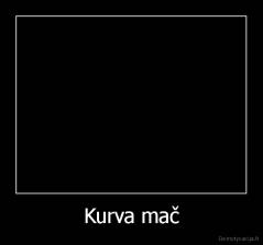 Kurva mač - 