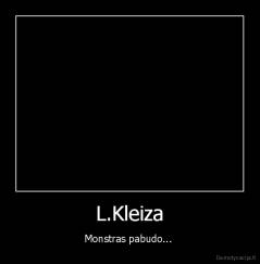 L.Kleiza - Monstras pabudo... 