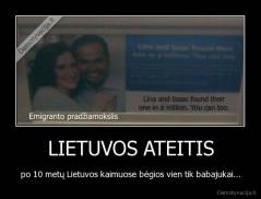 LIETUVOS ATEITIS - po 10 metų Lietuvos kaimuose bėgios vien tik babajukai...
