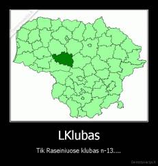 LKlubas - Tik Raseiniuose klubas n-13....