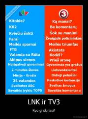 LNK ir TV3 - Kuo gi skiriasi?