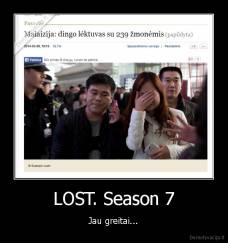 LOST. Season 7 - Jau greitai...