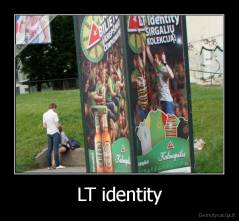 LT identity - 