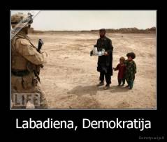 Labadiena, Demokratija - 