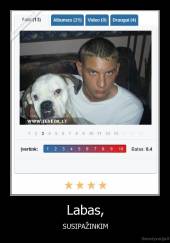 Labas, - SUSIPAŽINKIM