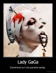 Lady GaGa - Sutverimas kuri visi supranta savaip 