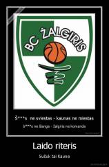 Laido riteris - Sušuk tai Kaune