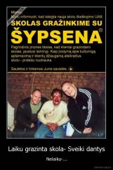 Laiku grazinta skola- Sveiki dantys - Nelaiku-....