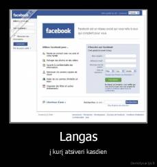 Langas - į kurį atsiveri kasdien