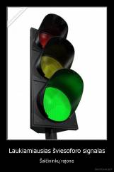 Laukiamiausias šviesoforo signalas - Šalčininkų rajone