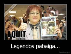 Legendos pabaiga... - 