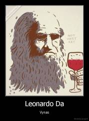 Leonardo Da - Vynas