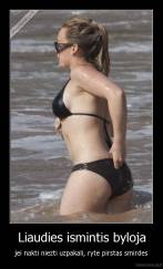 Liaudies ismintis byloja - jei nakti niezti uzpakali, ryte pirstas smirdes