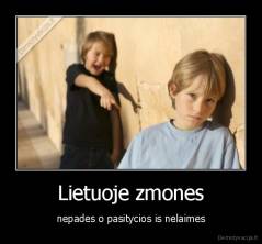 Lietuoje zmones - nepades o pasitycios is nelaimes