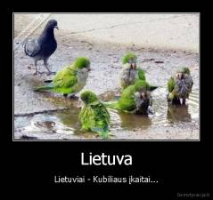 Lietuva - Lietuviai - Kubiliaus įkaitai...