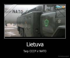 Lietuva - Tarp CCCP ir NATO