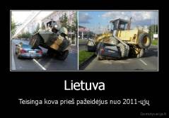 Lietuva - Teisinga kova prieš pažeidėjus nuo 2011-ųjų