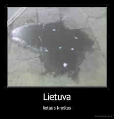 Lietuva - lietaus kraštas