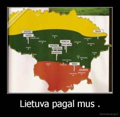 Lietuva pagal mus . - 