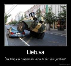 Lietuva - Štai kaip čia ruošiamasi kariauti su "kelių ereliais"