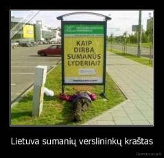 Lietuva sumanių verslininkų kraštas - 