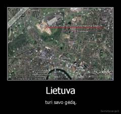 Lietuva -  turi savo gėdą.