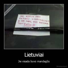 Lietuviai - Jie visada buvo mandagūs