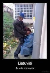 Lietuviai - Jie visko prisigalvoja