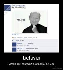 Lietuviai - Visada nori pasirodyti protingesni nei esa