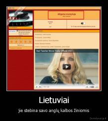 Lietuviai - jie stebina savo anglų kalbos žiniomis