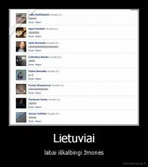 Lietuviai - labai iškalbingi žmonės