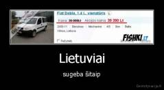 Lietuviai - sugeba šitaip