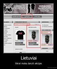 Lietuviai - tikrai moka daryti akcijas