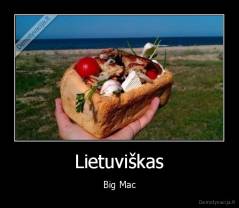 Lietuviškas - Big Mac
