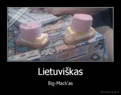 Lietuviškas - Big-Mack'as