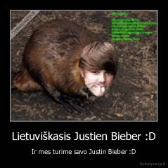 Lietuviškasis Justien Bieber :D - Ir mes turime savo Justin Bieber :D