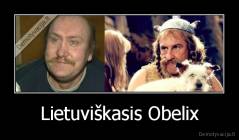 Lietuviškasis Obelix - 