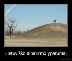 Lietuviško alpinizmo ypatumai - 