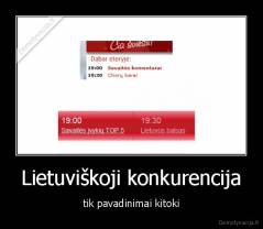 Lietuviškoji konkurencija - tik pavadinimai kitoki