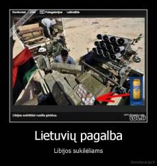 Lietuvių pagalba - Libijos sukilėliams