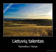 Lietuvių talentas - Pasireiškia ir Nidoje