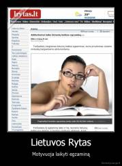 Lietuvos Rytas - Motyvuoja laikyti egzaminą