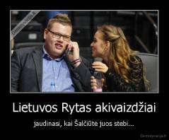 Lietuvos Rytas akivaizdžiai - jaudinasi, kai Šalčiūtė juos stebi...