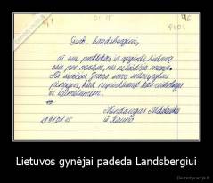 Lietuvos gynėjai padeda Landsbergiui - 