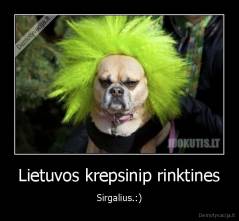 Lietuvos krepsinip rinktines - Sirgalius.:)