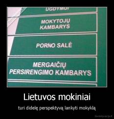 Lietuvos mokiniai - turi didelę perspektyvą lankyti mokyklą