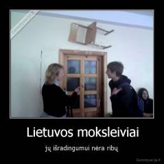 Lietuvos moksleiviai - jų išradingumui nėra ribų